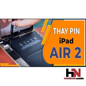 Thay pin ipad air 2